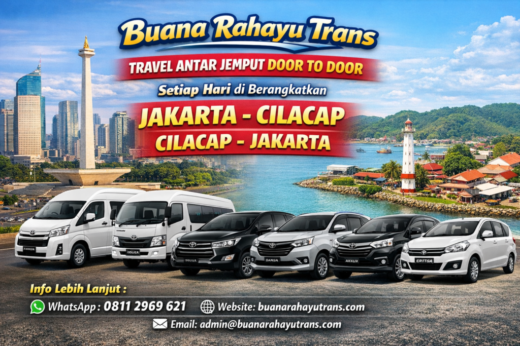 Travel Jakarta Cilacap Antar Jemput Door to door Buana Rahayu Trans