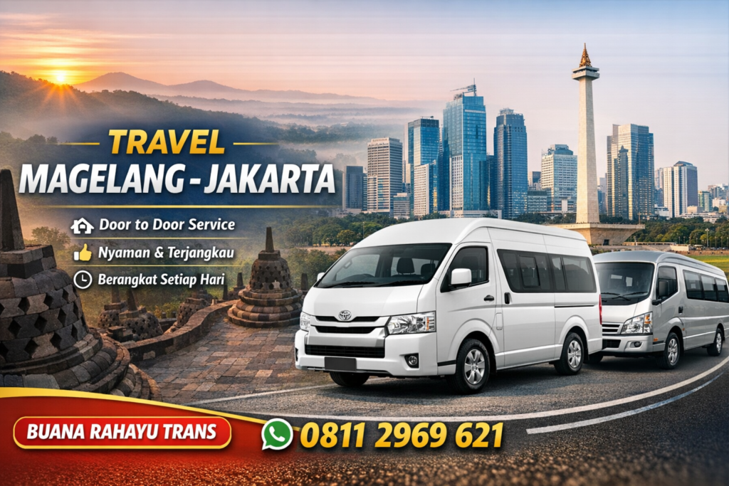 Travel Magelang Jakarta Antar jemput Door to door